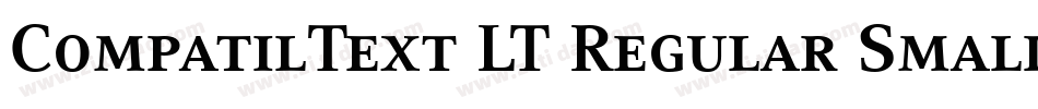 CompatilText LT Regular Small Caps字体转换